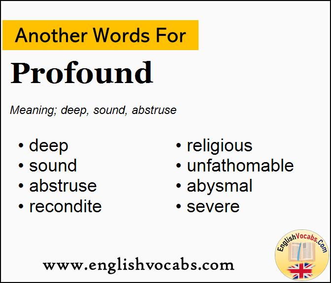 Another word for Profound, What is another word Profound