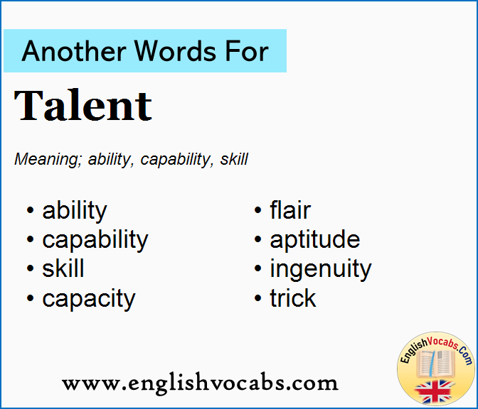  Another Word For Talent What Is Another Word Talent English Vocabs