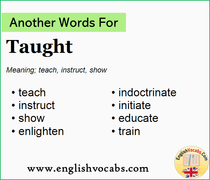 Another word for Taught, What is another word Taught
