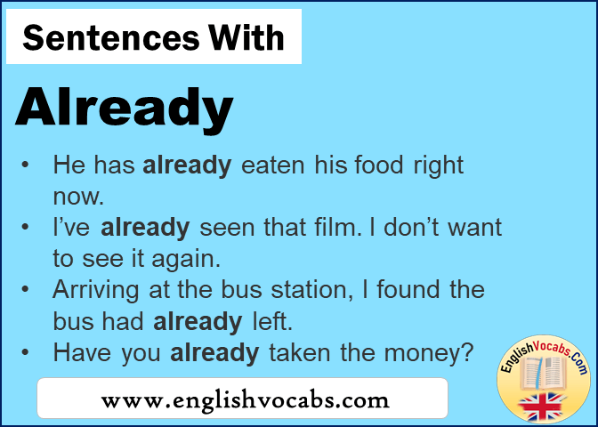 Sentences with Already, In a sentence Already