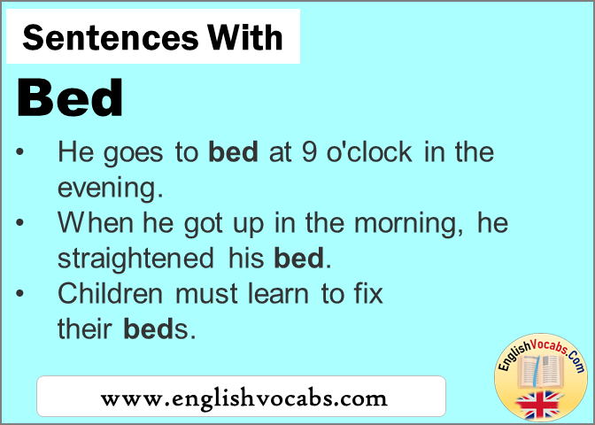 Sentences with Bed, In a sentence Bed