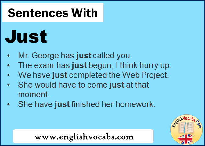 Sentences With Just In A Sentence Just English Vocabs