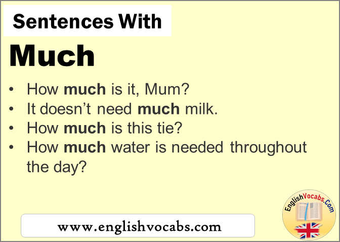 Sentences with Much, In a sentence Much
