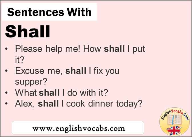 Sentences with Shall, In a sentence Shall