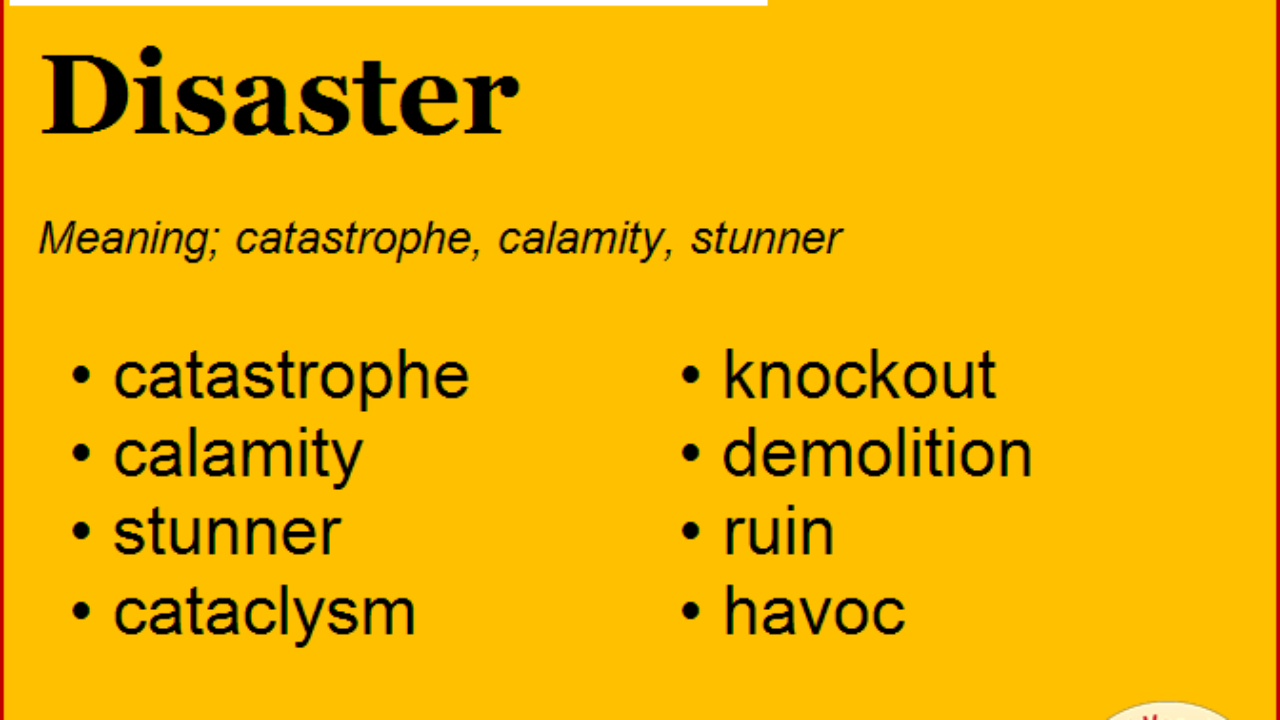 Synonyms For Disaster In English